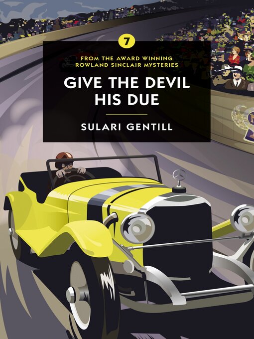 Title details for Give the Devil His Due by Sulari Gentill - Available